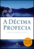 A Décima Profecia - James Redfield